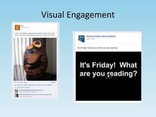 Visual Engagement 
 