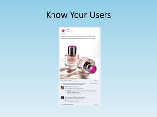 Know Your Users 
 