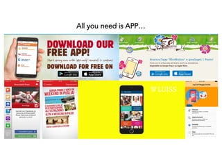 All you need is APP…
 