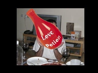 But not this man, he's got the right potion   