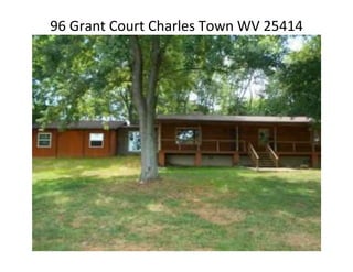 96 Grant Court Charles Town WV 25414 
 