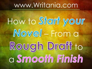 www.Writania.com

How to
         – From a
                to
a
 