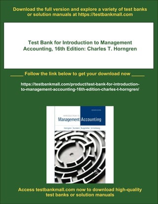 Test Bank for Introduction to Management Accounting, 16th Edition ...