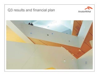 ArcelorMittal Q3 2008 results