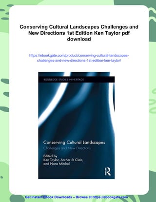 Conserving Cultural Landscapes Challenges and New Directions 1st ...