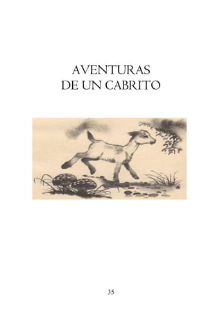 35
AVENTURAS
DE UN CABRITO
 