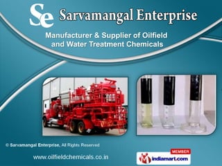 Manufacturer & Supplier of Oilfield
 and Water Treatment Chemicals
 