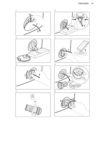 1.
2
1
2.
2
11
3. 4.
1 2
5.
1 2
6.
7. 8.
2
1
PORTUGUÊS 19
 