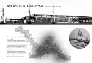 4th year 2012- 2013. Tutor: Niels Grønbæk.RECIPROCAL URBANISM
Mapping and zoning the central part of Berlin, Mitte,
lead to focusing on the area in and adjoining the station
Jannowitzbrügge.
It serves as a junction for different typologies of
transportation. The S-bahn, U-bahn, the river and the
road.
The theme “Reciprocal Urbanism” refers to the method
of working as in a loop, where the project and the city
stand in a never-ending correspondence, giving-and-
taking, depending on each other. The material is re-
worked, looped over again and can never be said to be
finished.
The program of a bathhouse (a sauna/a place for
cleaning) is used as a tool to understand and portrait
the mechanism of the station, by juxtapose these two
programs and looking at the thresholds in between, new
types of situations and spatial frames emerge.
 