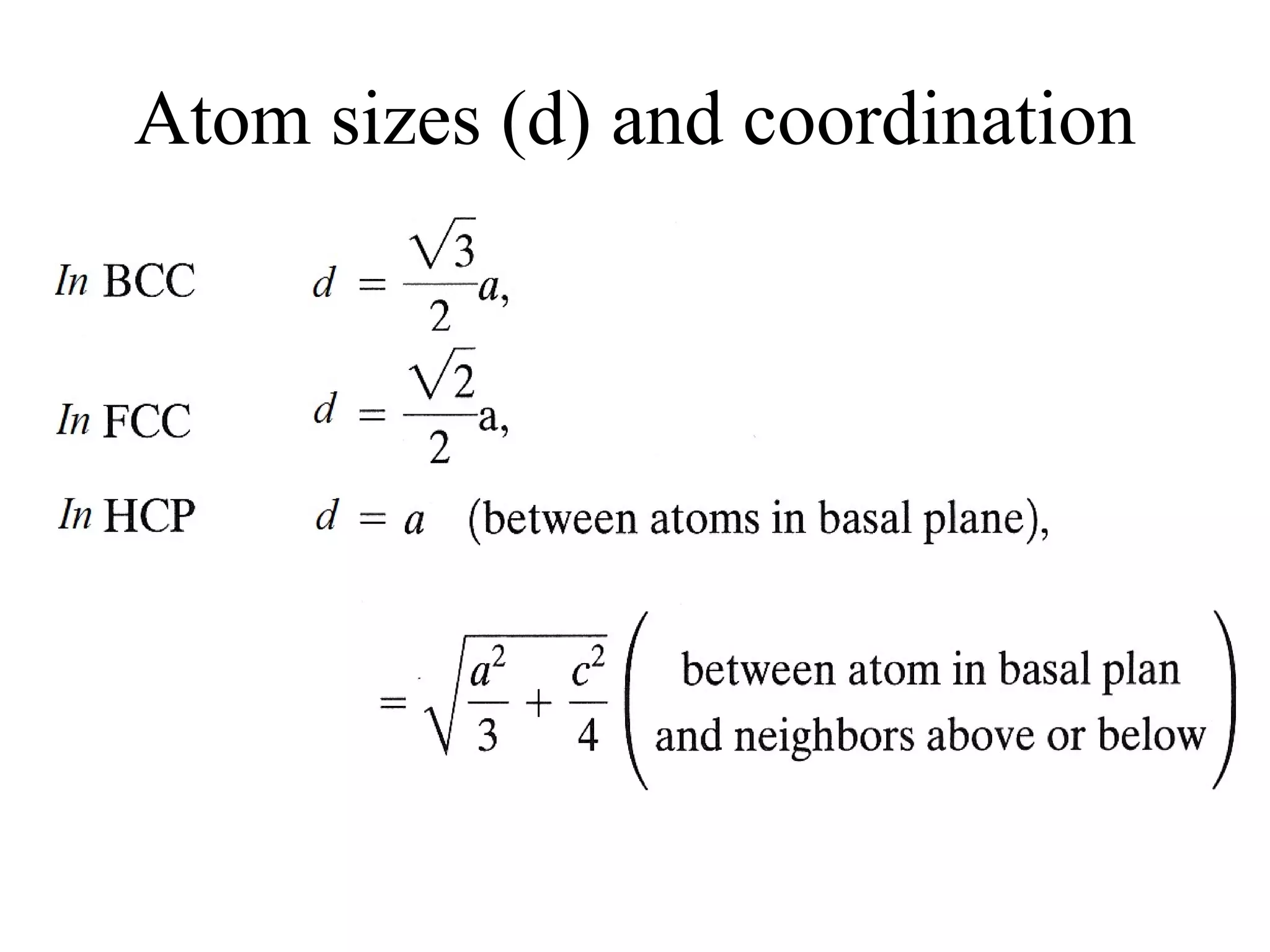 Atom sizes (d) and coordination 
