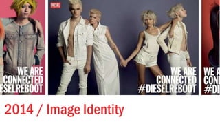 2014 / Image Identity
 