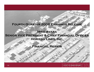 Horizon Lines Fourth Quarter 2008 Earnings Release