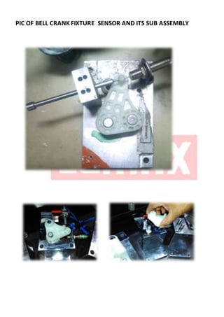 PIC OF BELL CRANK FIXTURE SENSOR AND ITS SUB ASSEMBLY
 