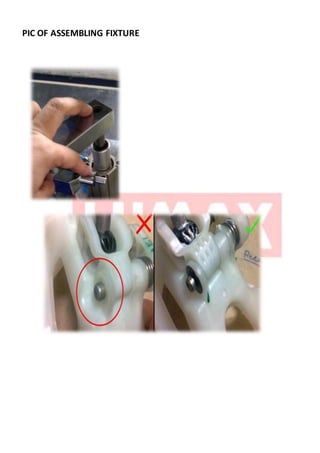 PIC OF ASSEMBLING FIXTURE
 