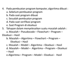 Soal Latihan Logika Algoritma Semester1
