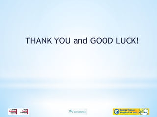 THANK YOU and GOOD LUCK!
 