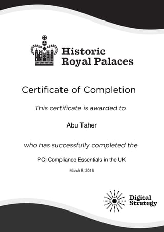 Abu Taher
PCI Compliance Essentials in the UK
March 8, 2016
Powered by TCPDF (www.tcpdf.org)
 