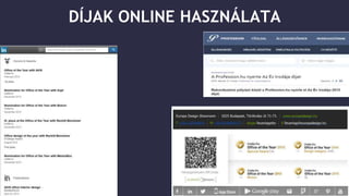 DÍJAK ONLINE HASZNÁLATA
 