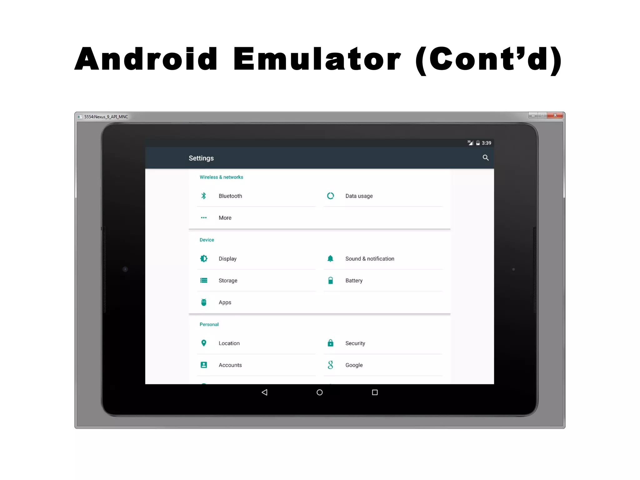 Android Emulator (Cont’d)
 
