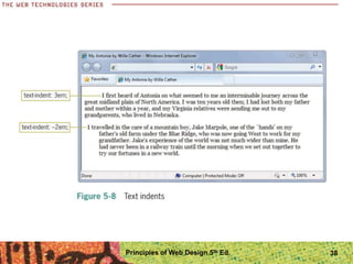 Principles of Web Design 5th Ed. 38
 