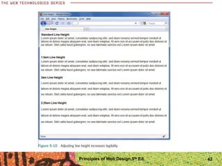 Principles of Web Design 5th Ed. 42
 