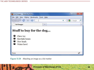 Principles of Web Design 5th Ed. 58
 