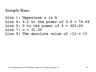 Java Programming: From Problem Analysis to Program Design, 5e 