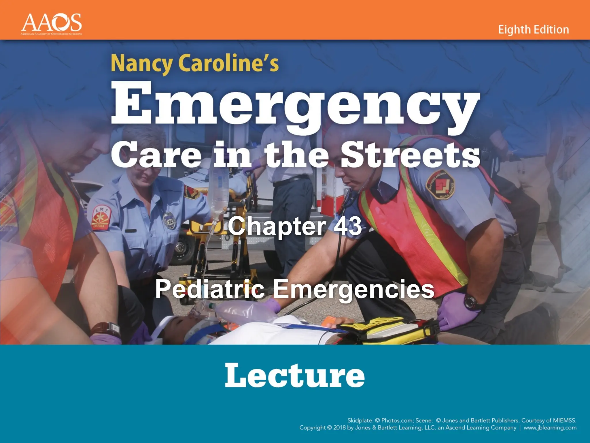 Chapter 43
Pediatric Emergencies
 