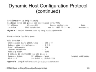 Dynamic Host Configuration Protocol (continued) CCNA Guide to Cisco Networking Fundamentals 