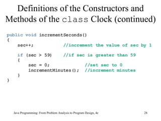 Definitions of the Constructors and Methods of the  class  Clock (continued) 