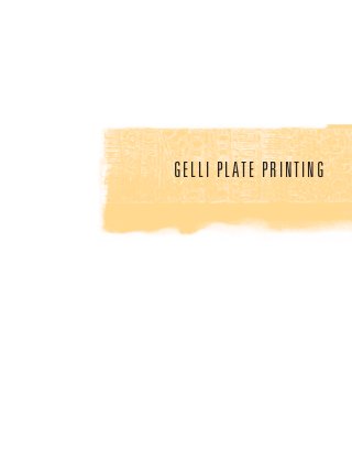 Gelli Plate Printing
 