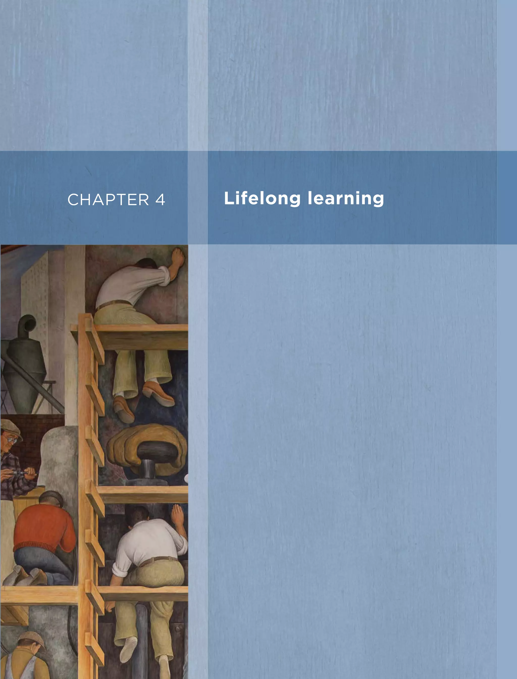 CHAPTER 4 Lifelong learning
 