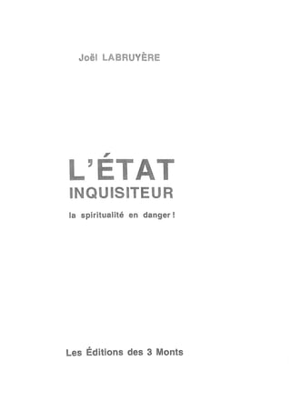 1          1 1
~a   spirituaUté en danger!




Les Éditions des 3 Monts
 