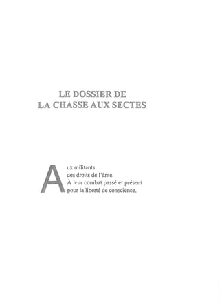 s



ux militants
des droits de l'âme.
À leur combat passé et présent
pour la liberté de conscience.
 