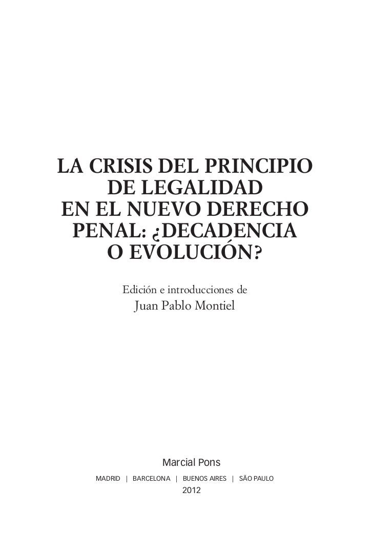 La Crisis Del Principio De Legalidad En El Nuevo Derecho - 