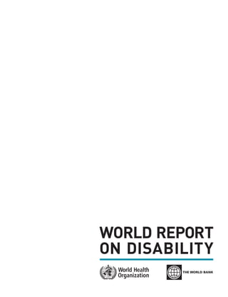 WORLD REPORT
ON DISABILITY
 