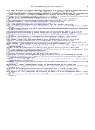 A.M. Aizenberg, A.A. Ayzenberg / Wave Motion 53 (2015) 66–79 79
[18] N. Zyatkov, A. Ayzenberg, A.M. Aizenberg, A. Romanenko, Highly-optimized TWSM algorithm for modeling cascade diffraction in terms of
propagation–absorption matrices, in: Extended Abstracts, 75th EAGE Conference, London, UK, 10–13 June 2013, Th-P02-11.
[19] A.M. Aizenberg, N.Y. Zyatkov, A.A. Ayzenberg, E.Z. Rakshaeva, New concepts of the transmission–propagation oerator theory in seismic diffraction
modeling and interpretation, in: Extended Abstracts, 76th EAGE Conference, Amsterdam, Netherlands, 16–19 June 2014, We-P06-07.
[20] A. Ayzenberg, N. Zyatkov, A. Stovas, A.M. Aizenberg, The feasible near-front wavefield below salt overhang in terms of cascade diffraction, in: Extended
Abstracts, 76th EAGE Conference, Amsterdam, Netherlands, 16–19 June 2014, We-P06-06.
[21] M. Schanz, Poroelastodynamics: linear models, analytical solutions, and numerical methods, Appl. Mech. Rev. 62 (3) (2009) 1–15.
[22] M. Costabel, M. Dauge, On representation formulas and radiation conditions, Math. Methods Appl. Sci. 20 (2) (1997) 133–150.
[23] A.I. Madyarov, B.B. Guzina, A radiation condition for layered elastic media, J. Elasticity 82 (2006) 73–98.
[24] P. Grisvard, Boundary Value Problems in Non-Smooth Domains, Pitman, London, 1985.
[25] M. Costabel, Boundary integral operators on Lipschitz domains: elementary results, SIAM J. Math. Anal. (1988) 613–626.
[26] M. Costabel, M. Dauge, R. Duduchava, Asymptotics without logarithmic terms for crack problems, Comm. Partial Differential Equations (2003)
869–926.
[27] N. Omer, Z. Yosibash, M. Costabel, M. Dauge, Edge flux intensity functions in polyhedral domains and their extraction by a quasidual function method,
Int. J. Fract. 129 (2004) 97–130.
[28] S. Osher, Initial–boundary value problems for hyperbolic systems in regions with corners, I, Trans. Amer. Math. Soc. 176 (1973) 141–165.
[29] S. Osher, Initial–boundary value problems for hyperbolic systems in regions with corners, II, Trans. Amer. Math. Soc. 198 (1974) 155–175.
[30] Z. Yosibash, Computing singular solutions of elliptic boundary value problems in polyhedral domains using the p-FEM, Appl. Numer. Math. 33 (2000)
71–93.
[31] K. Wapenaar, General representations for wavefield modeling and inversion in geophysics, Geophysics 72 (5) (2007) SM5–SM17.
[32] K. Wapenaar, J. Fokkema, Reciprocity theorems for diffusion, flow and waves, J. Appl. Mech. 71 (2004) 145–150.
[33] K. Wapenaar, H. Douma, A unified optical theorem for scalar and vectorial wave fields, J. Acoust. Soc. Am. 131 (5) (2012) 3611–3626.
[34] A. Huang, R. Temam, The linear hyperbolic initial and boundary value problems in a domain with corners, Math. AP., 2013.
[35] S.S. Kutateladze, Fundamentals of Functional Analysis, in: Kluwer Texts in the Mathematical Sciences, vol. XII, Kluwer Academic Publishers, 1996.
[36] A.N. Kolmogorov, S.V. Fomin, Elements of the Theory of Functions and Functional Analysis, Addison Wesley, 2001.
[37] M.A. Krasnosel’skii, G.M. Vainikko, P.P. Zabreiko, Ya.B. Rutitskii, V.Ya. Stetsenko, Approximate Solution of Operator Equations, Volters/Noordhoff
Publishing, Groningen, 1972.
[38] J. Rauch, Hyperbolic Partial Differential Equations and Geometric Optics, Department of Mathematics, University of Michigan, 2012.
[39] S. Benzoni-Gavage, D. Serre, Multi-Dimensional Hyperbolic Partial Differential Equations. First Order Systems and Applications, in: Oxford
Mathematical Monographs, Oxford University Press, New York, 2007.
[40] H. Hörmander, Linear Partial Differential Operators, Springer-Verlag, 1963.
[41] C. Miranda, Partial Differential Equations of Elliptic Type, Springer-Verlag, N-Y, Berlin, 1970.
[42] A.M. Blokhin, V.N. Dorovsky, Mathematical Modelling in the Theory of Multivelocity Continuum, Nova Science Publishers, Inc., USA, 1995.
[43] P. Li, Boundary Element Method for Wave Propagation in Partially Saturated Poroelastic Continua, in: Computation in Engineering and Science, vol.
15, Verlag der Technischen, Universität Graz, 2012.
[44] P. Maghoul, B. Gatmiri, D. Duhamel, Three-dimensional transient thermo-hydro-mechanical fundamental solutions of unsaturated soils, Int. J. Numer.
Anal. Methods Geomech. 34 (2010) 297–329.
[45] S.R. Pride, J.G. Berryman, Linear dynamics of double-porosity dual-permeability materials, I. Governing equations and acoustic attenuation, Phys. Rev. E
68 (2003) 1–10.
[46] S.K. Godunov, E.I. Romensky, Elements of Continuum Mechanics and Conservation Laws, Kluwer Acad. Publ., Dordrecht, 2003.
[47] L. Banjai, M. Schanz, Wave propagation problems treated with convolution quadrature and BEM, Max-Planck-Institute fur Mathematik, Leipzig,
Preprint 60, 2010.
[48] M. de Hoop, A. de Hoop, Wavefield reciprocity and optimization in remote sensing, Proc. R. Soc. Lond. Ser. A 456 (2000) 641–682.
[49] S. Penissi, A covariant approach to symmetrizable and constrained hyperbolic systems, Le Matematiche 54 (Fasc. I) (1999) 99–122.
[50] A. Morando, D. Serre, On the L2-well posedeness of an initial boundary value problem for the 3D linear elastisity, Commun. Math. Sci. 3 (4) (2005)
575–586.
[51] G.F. Roach, Scattering from unbounded surfaces, in: Proceedings of Dundee Conference, in: Pitman Research Notes, Longmans, London, 1993,
pp. 248–272.
 