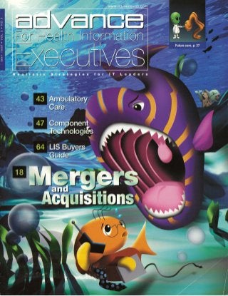 Mergers & Acquisitions (Advance for Health Information Executives, May 1999)