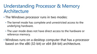 Understanding Processor & Memory
Architecture
•
•
•
•
 