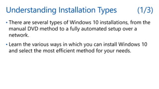 Understanding Installation Types (1/3)
•
•
 