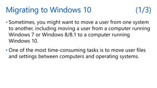 Migrating to Windows 10 (1/3)
•
•
 