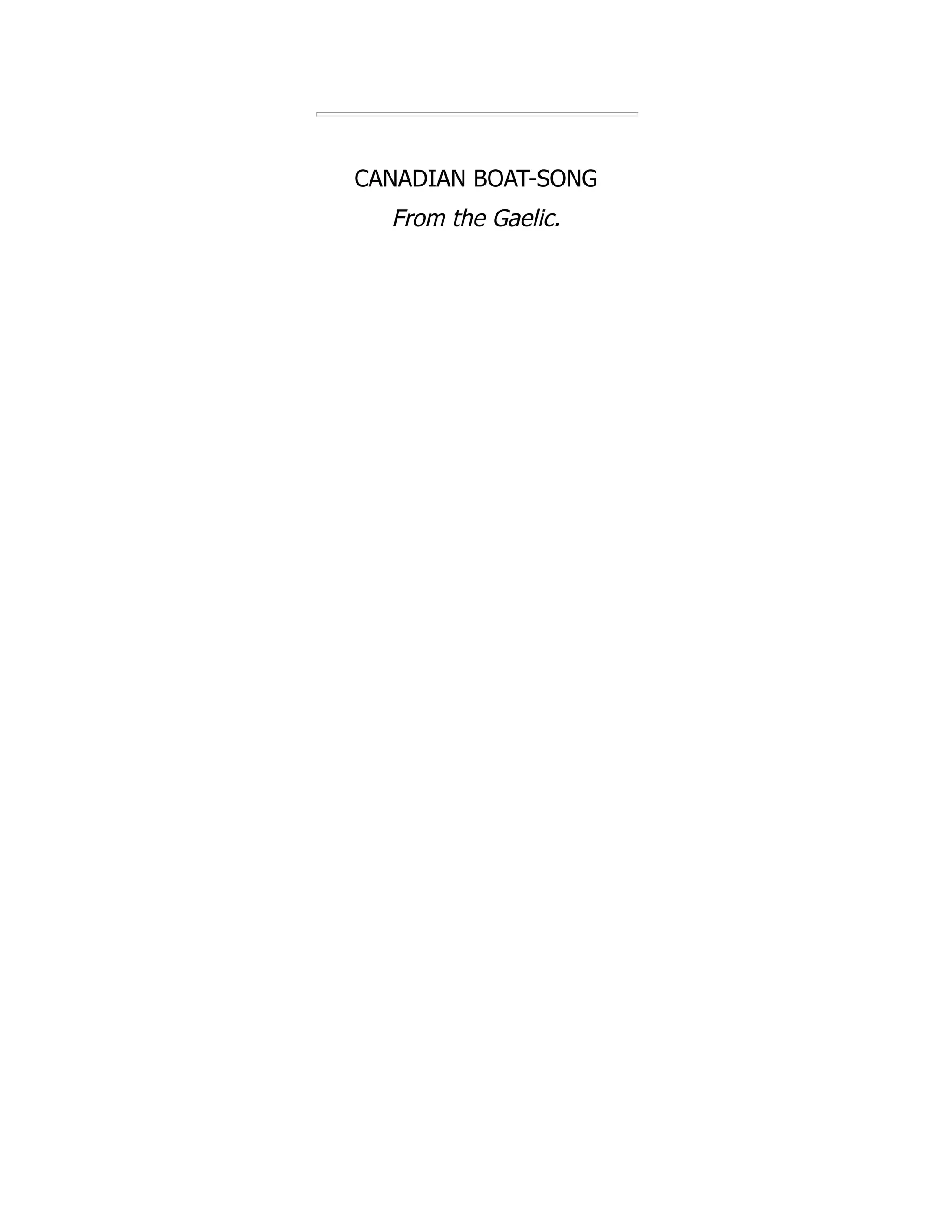 CANADIAN BOAT-SONG
From the Gaelic.
 