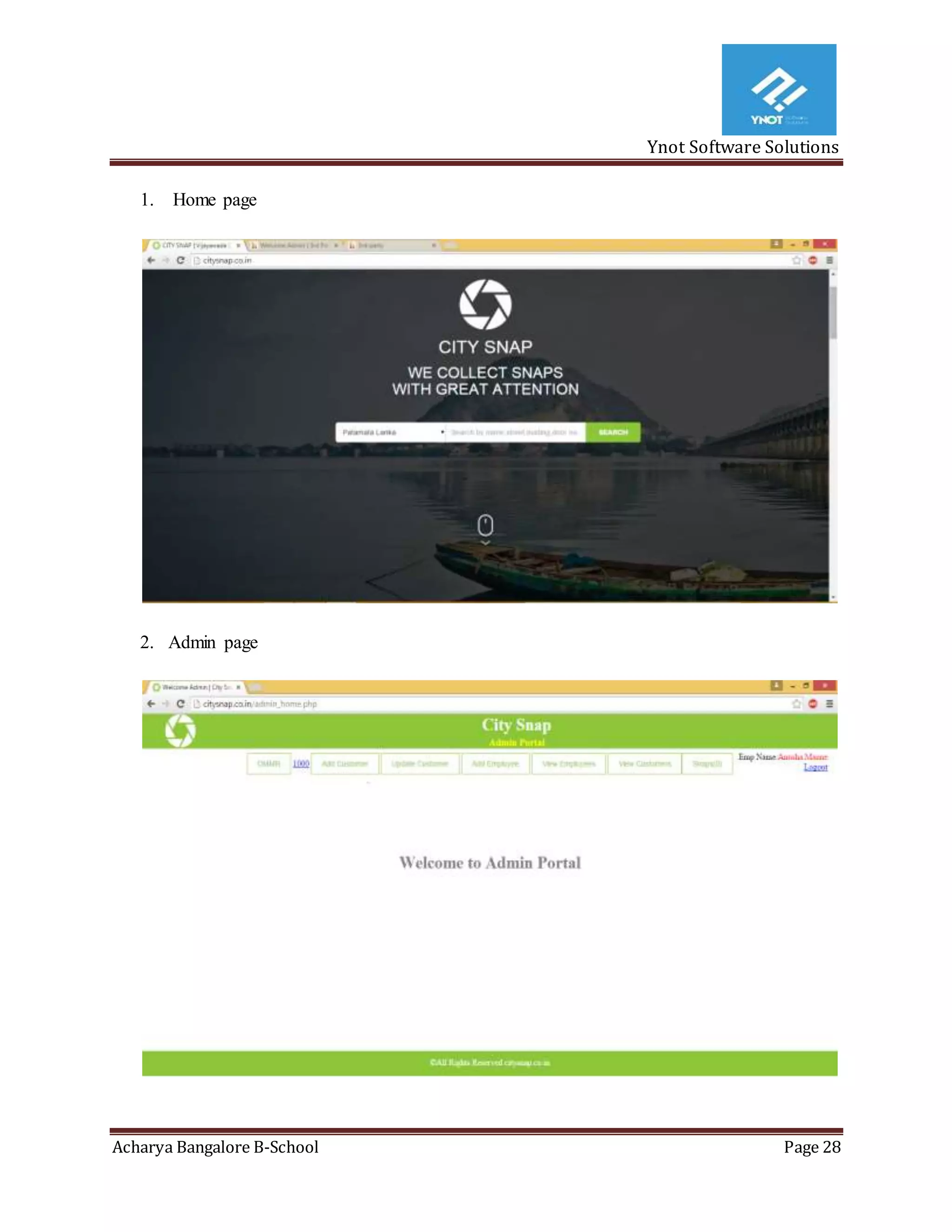 Ynot Software Solutions
Acharya Bangalore B-School Page 28
1. Home page
2. Admin page
 