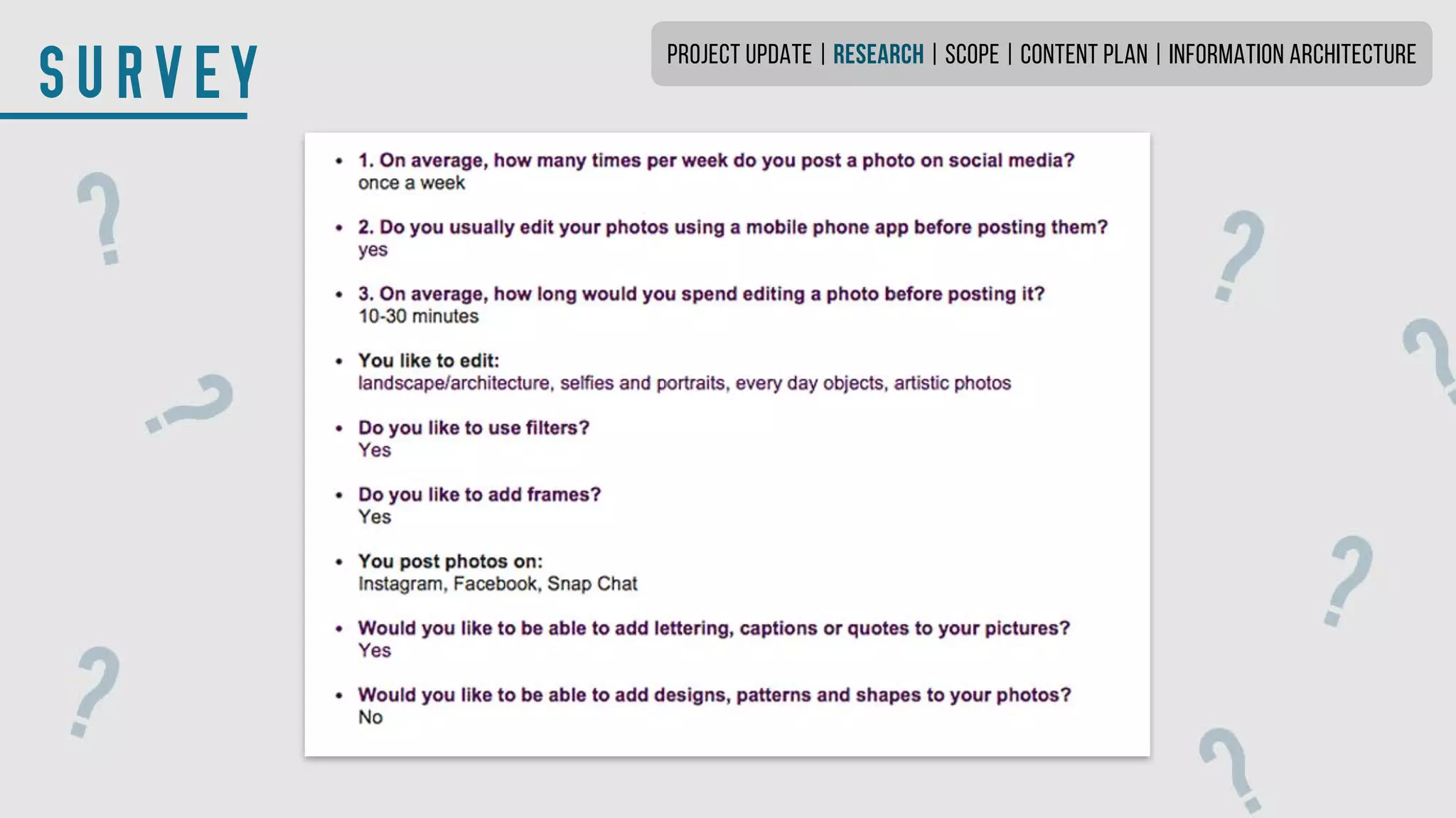SURVEY PROJECT UPDATE | research | SCOPE | CONTENT PLAN | INFORMATION ARCHITECTURE
 
