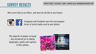 PROJECT UPDATE | research | SCOPE | CONTENT PLAN | INFORMATION ARCHITECTURE
 