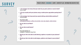 SURVEY PROJECT UPDATE | research | SCOPE | CONTENT PLAN | INFORMATION ARCHITECTURE
 