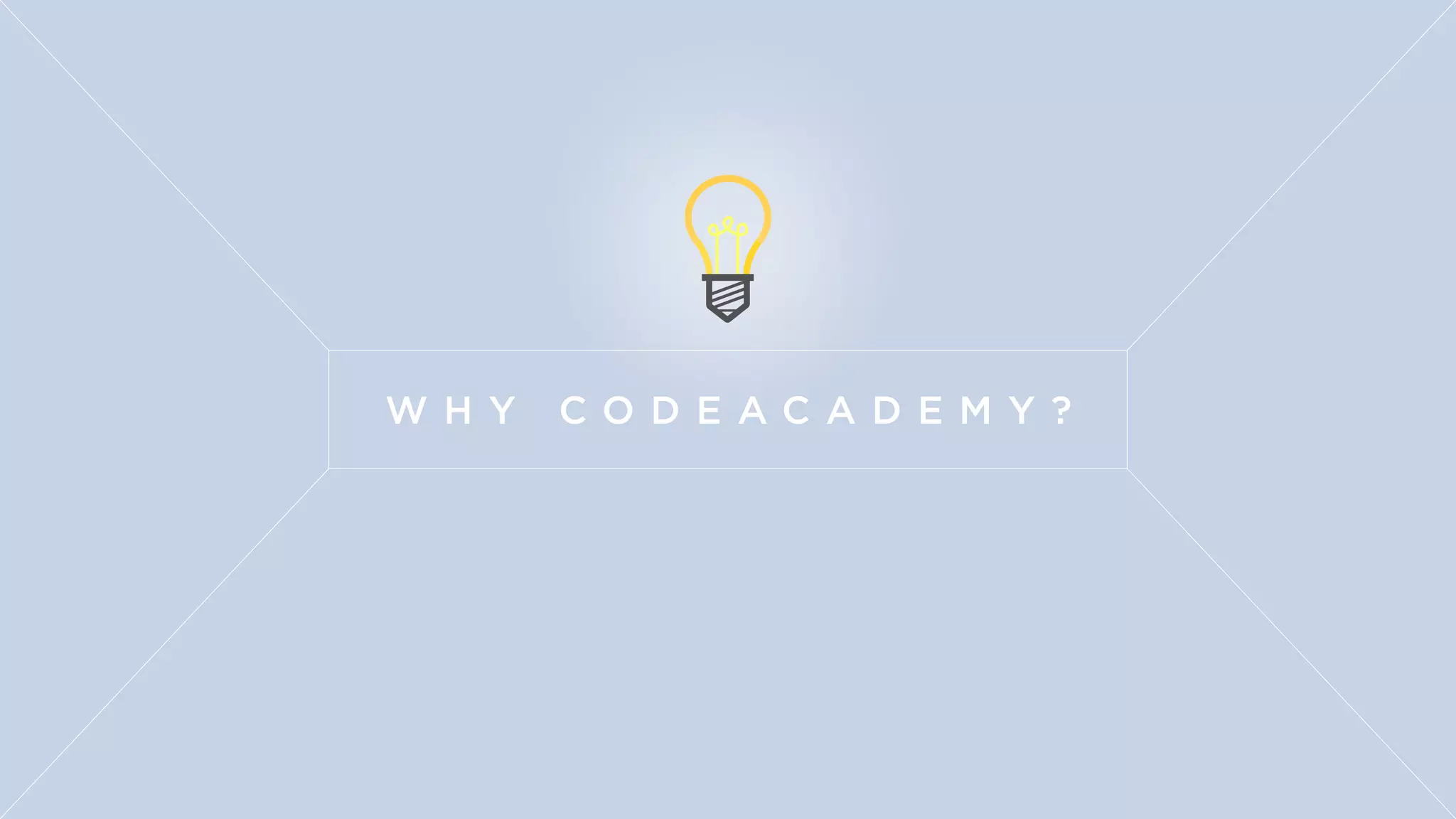 W H Y C O D E A C A D E M Y ?
 
