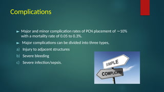 984. Percutaneous Nephrostomy (1).pptxedrrrrrrrr | PPTX