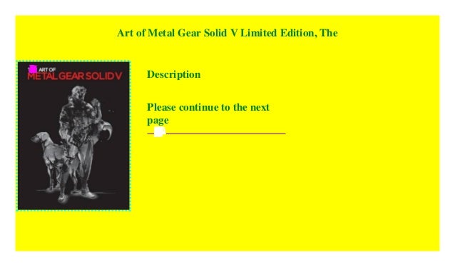 Art Of Metal Gear Solid V Limited Edition The Download P D F Art Of Metal Gear Solid V Limited Edition The Download P D F
