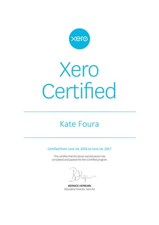 Kate Foura
Certified from June 14, 2016 to June 14, 2017
 